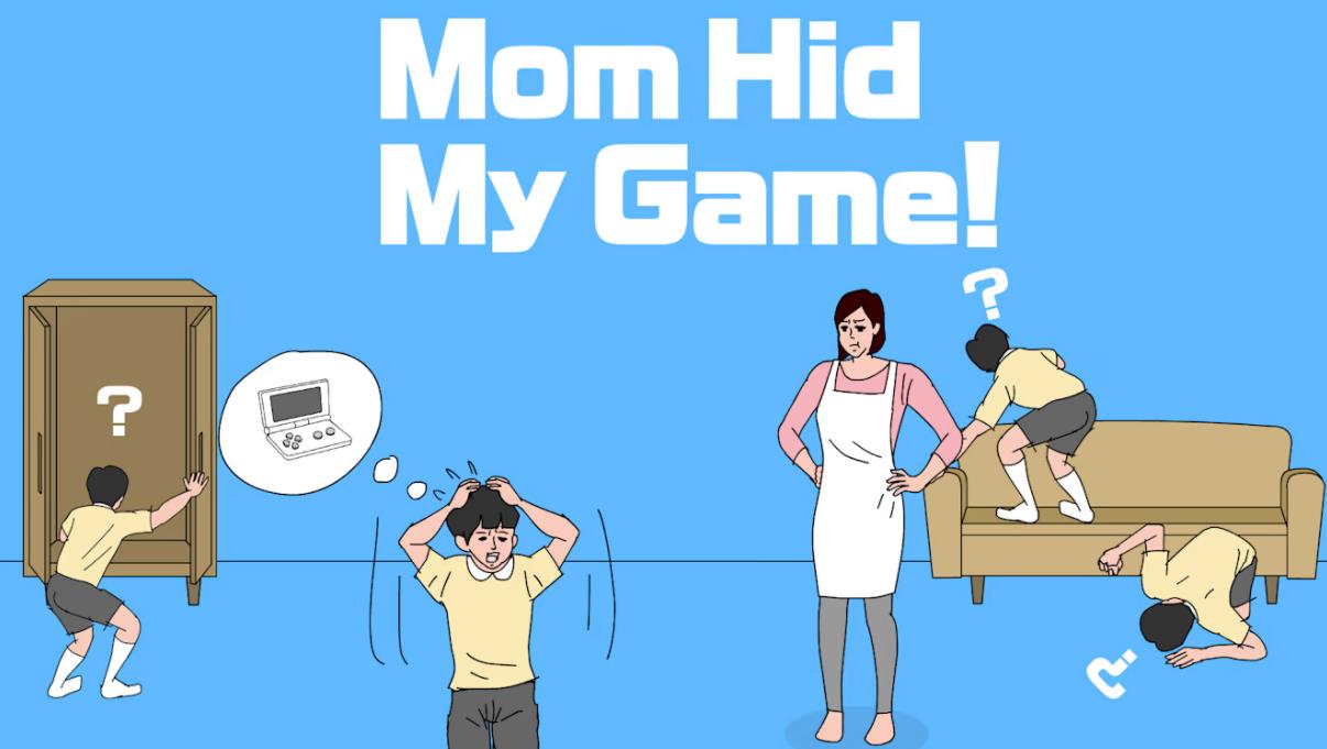 妈妈把我的游戏藏起来了 mom hid my game_0