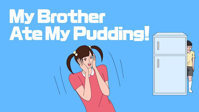 我的兄弟吃了我的布丁 My Brother Ate My Pudding_0