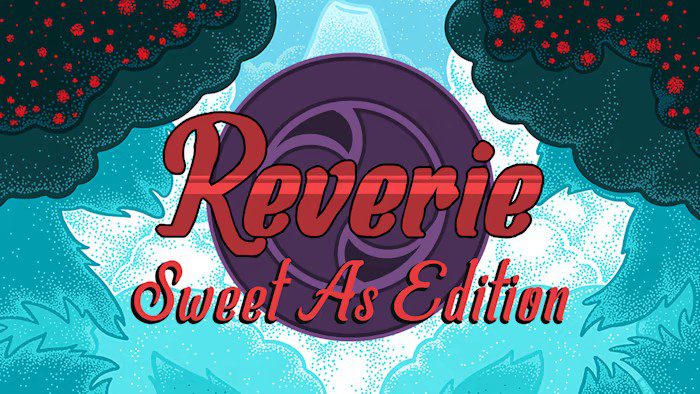 幻想 甜蜜版 Reverie: Sweet As Edition_0