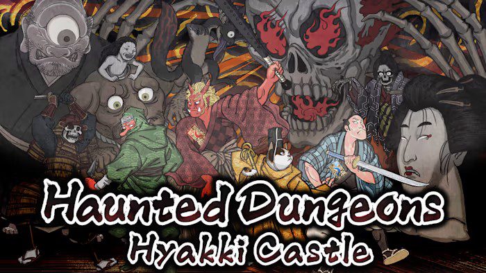 闹鬼地牢 百鬼城 Haunted Dungeons：Hyakki Castle_0