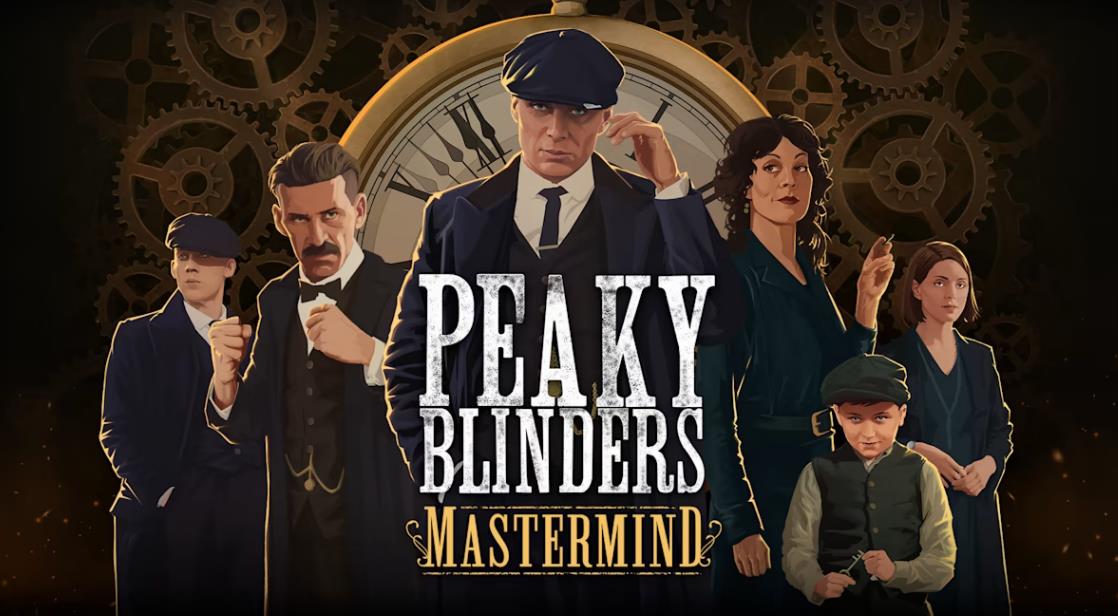 浴血黑帮:傀儡师 Peaky Blinders: Mastermind_0