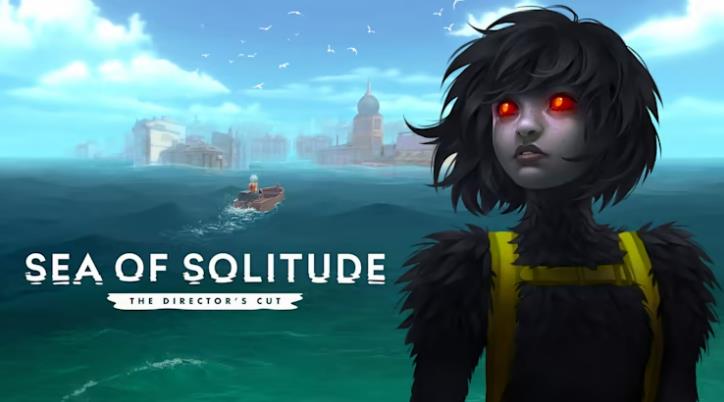 孤独之海 Sea of Solitude: The Director’s Cut_0