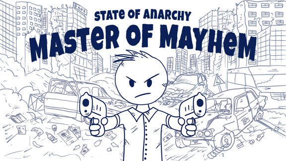 无政府状态:混乱大师 State of Anarchy: Master of Mayhem_0