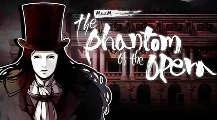 迈哲木:歌剧魅影 MazM: The Phantom of the Opera_0