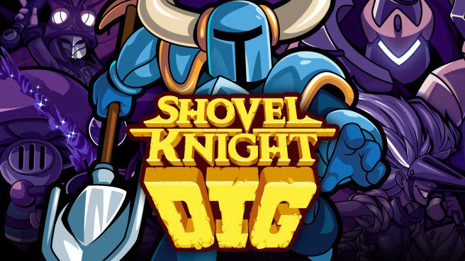 铲子骑士 挖掘 SHOVEL KNIGHT DIG_0