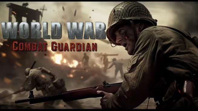 世界大战 战斗守护者 World War Combat Guardian_0