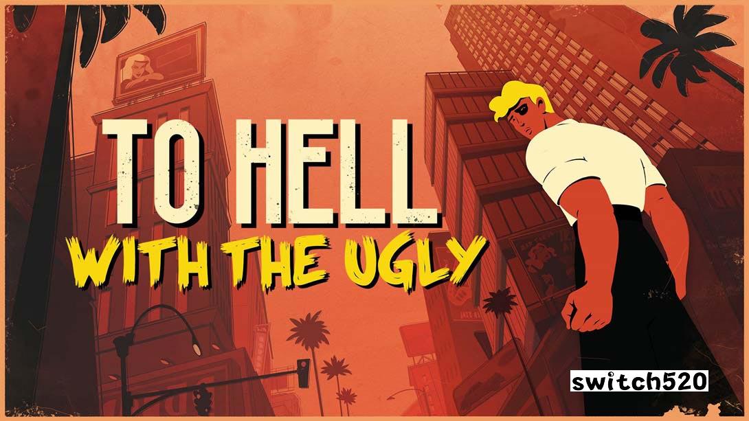 【美版】让丑陋见鬼去吧 To Hell With The Ugly_0