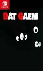 Switch《Dat Gaem》