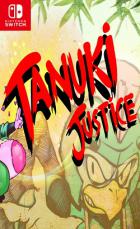 Switch《Tanuki Justice》