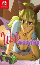 Switch《Waifu Uncovered》